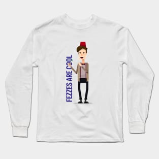 "Fezzes are cool" Long Sleeve T-Shirt